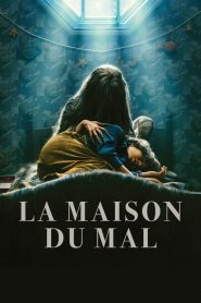 La Maison du mal