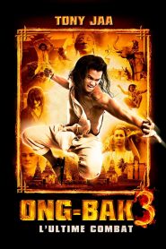 Ong-Bak 3 : L’ultime combat