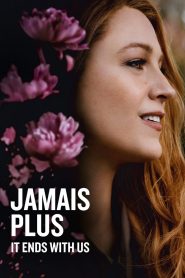 Jamais plus – It Ends with Us